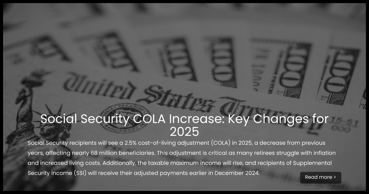 Social Security COLA Increase Key Changes for 2025 trendy.so